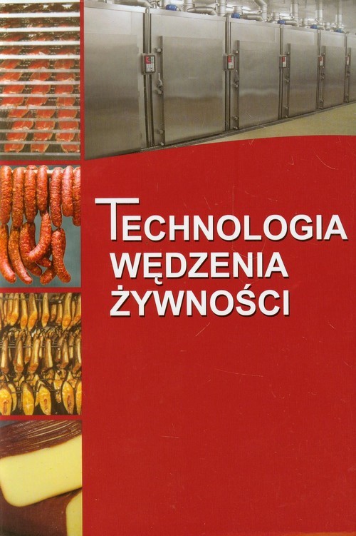 okładka Technologia wędzenia żywności książka