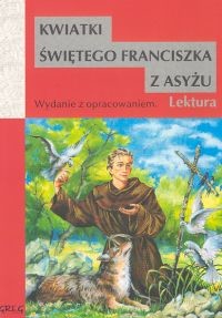okładka Kwiatki św. Franciszka z Asyżu Wydanie z opracowaniem książka