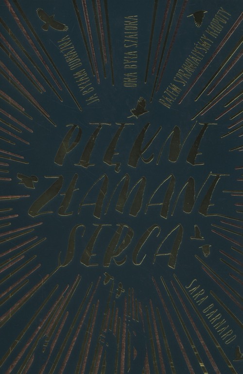 okładka Piękne złamane serca książka | Bernard Sara