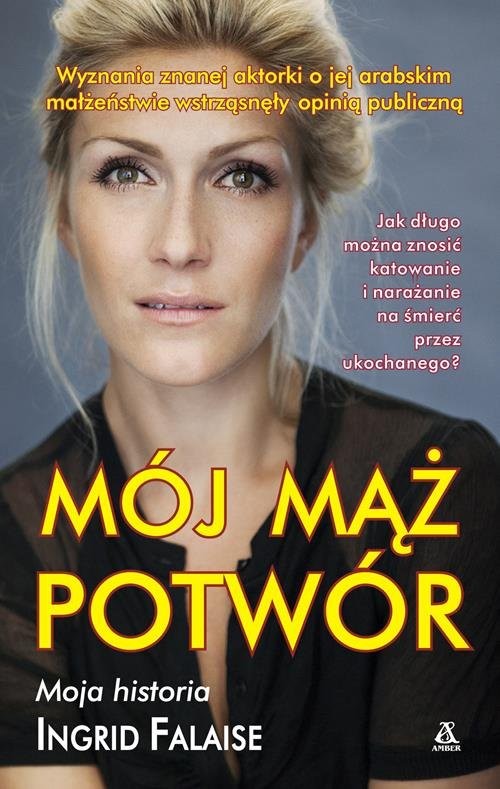 okładka Mój mąż potwór książka | Ingrid Falaise