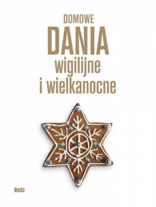 okładka Domowe dania wigilijne i wielkanocne książka | Lengren Katarzyna