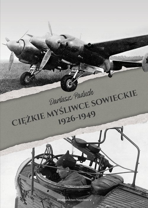okładka Ciężkie myśliwce sowieckie 1926-1949 książka | Paduch Dariusz