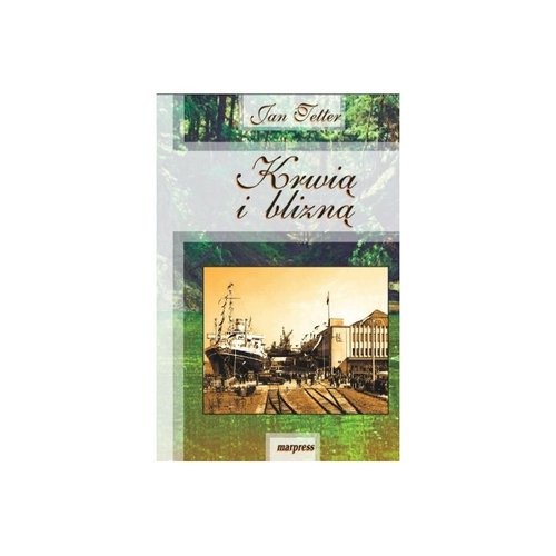 okładka Krwią i blizną książka | Jan Tetter
