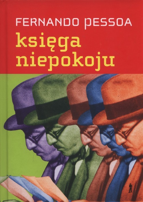 okładka Księga niepokoju Bernarda Soaresa, pomocnika księgowego w Lizbonie książka | Pessoa Fernando