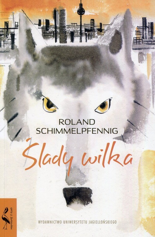 okładka Ślady wilka książka | Roland Schimmelpfennig