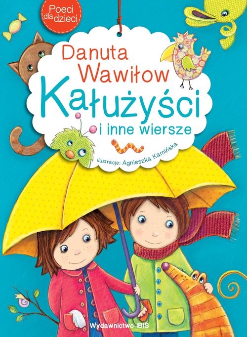 okładka Poeci dla dzieci Kałużyści i inne wiersze książka | Wawiłow Danuta