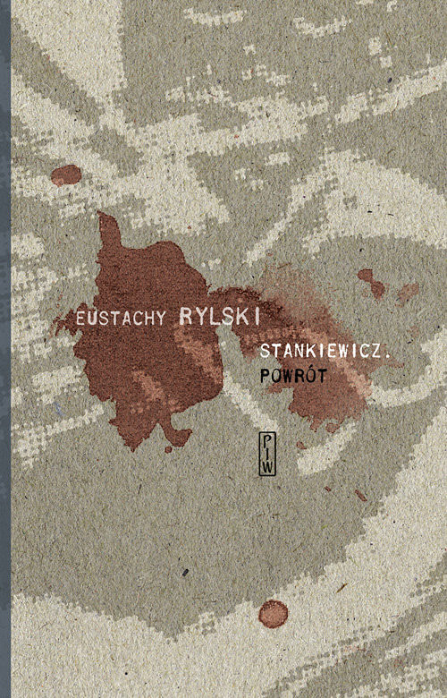 okładka Stankiewicz Powrót książka | Eustachy Rylski