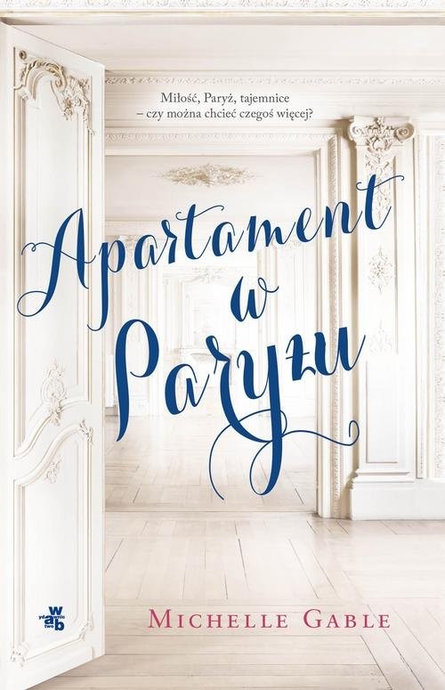 okładka Apartament w Paryżu książka | Michelle Gable