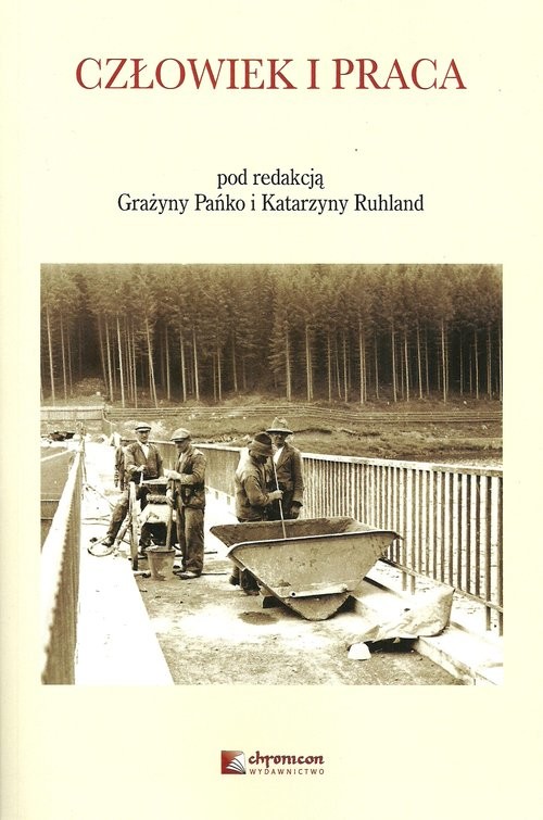 okładka Człowiek i praca książka | Grażyna Pańko, Katarzyna Ruhland
