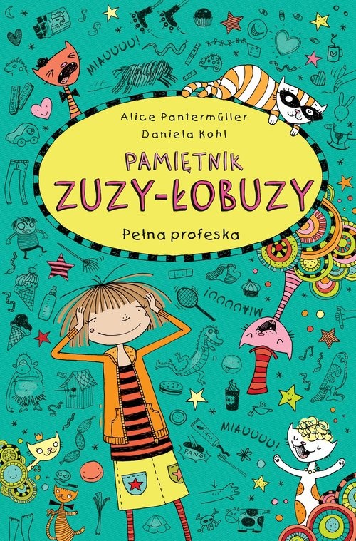 okładka Pamiętnik Zuzy-Łobuzy 9 Pełna profeska książka | Allice Pantermüller