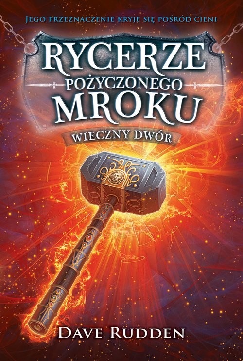 okładka Rycerze Pożyczonego Mroku 2 Wieczny dwór książka | Dave Rudden