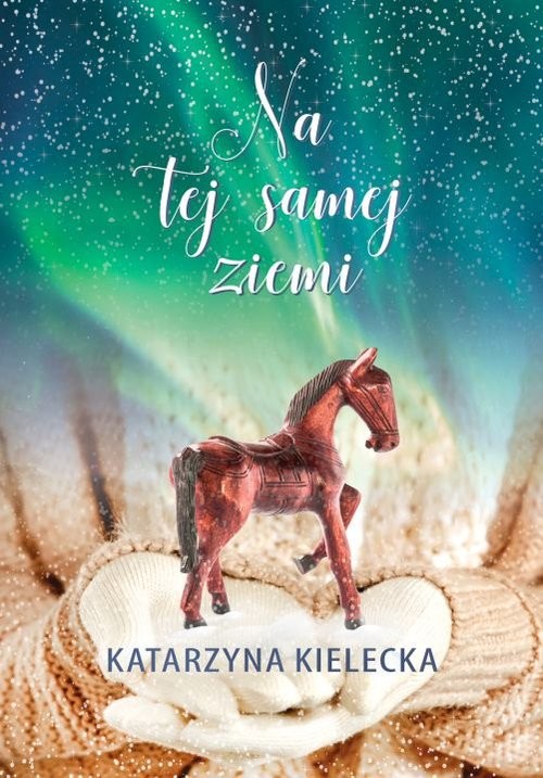 okładka Na tej samej ziemi książka | Katarzyna Kielecka