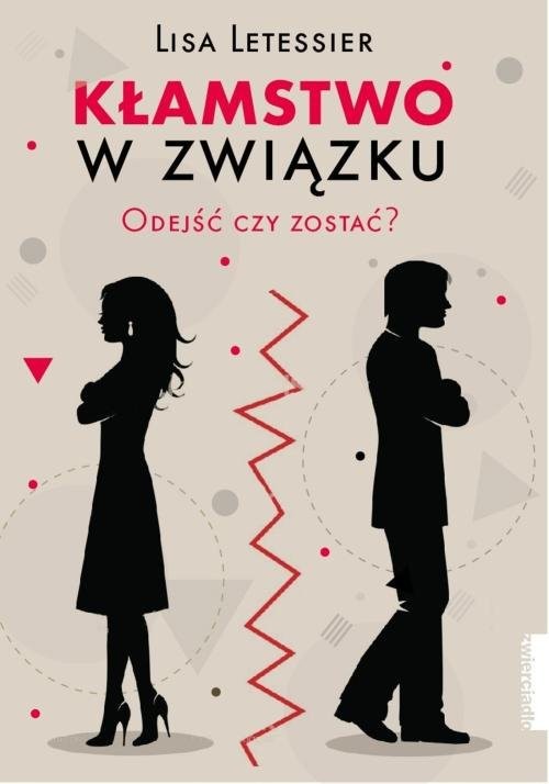 okładka Kłamstwo w związku Odejść czy zostać? książka | Letessier Lisa