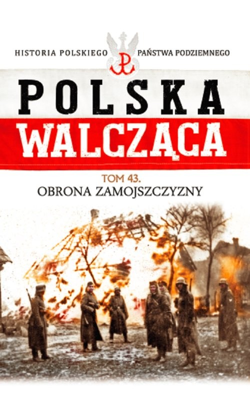 okładka Obrona Zamojszczyzny książka | Praca Zbiorowa
