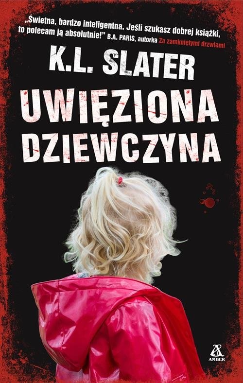 okładka Uwięziona dziewczyna książka | K.L. Slater