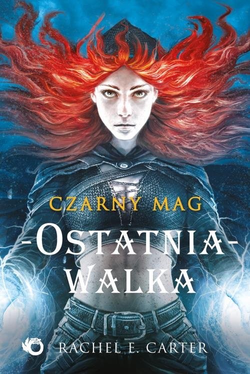 okładka Czarny mag Ostatnia walka Tom 4 książka | Rachel E. Carter