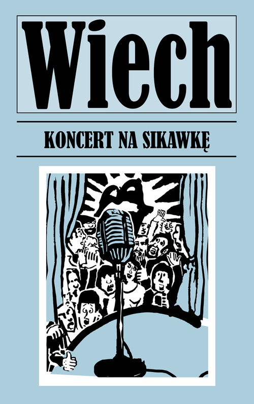 okładka Koncert na sikawkę książka | Stefan Wiechecki Wiech