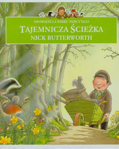 okładka Opowieści z parku Percy'ego Tajemnicza ścieżka PER-5 książka | Nick Butterworth