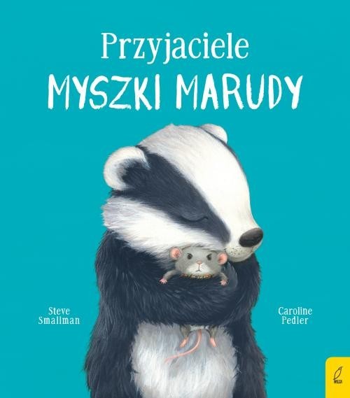 okładka Przyjaciele Myszki Marudy książka | Caroline Pedler, Steve Smallman