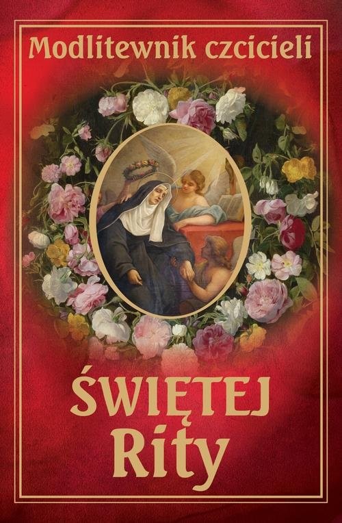 okładka Modlitewnik czcicieli św Rity książka | Smoliński Leszek