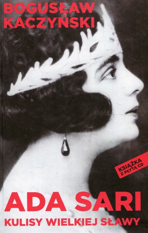 okładka Ada Sari + CD Kulisy wielkiej sławy książka | Kaczyński Bogusław