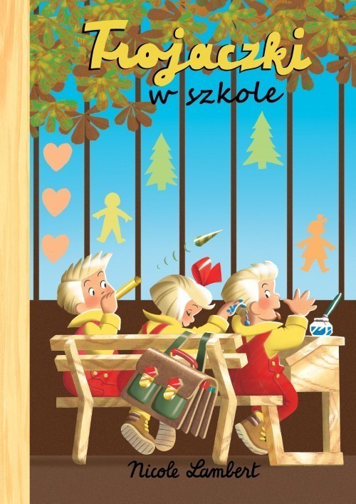 okładka Trojaczki W szkole książka | Lambert Nicole