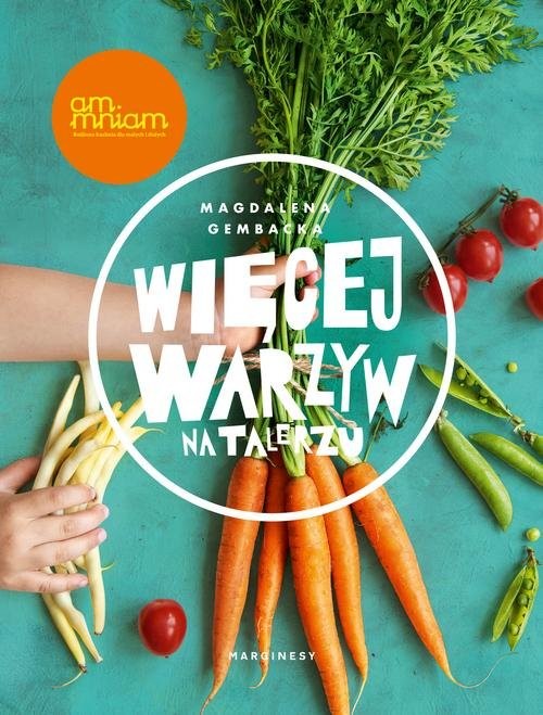 okładka Więcej warzyw na talerzu książka | Gembacka Magdalena