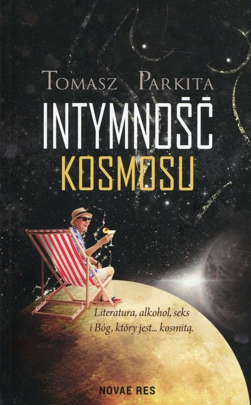 okładka Intymność kosmosu książka | Tomasz Parkita
