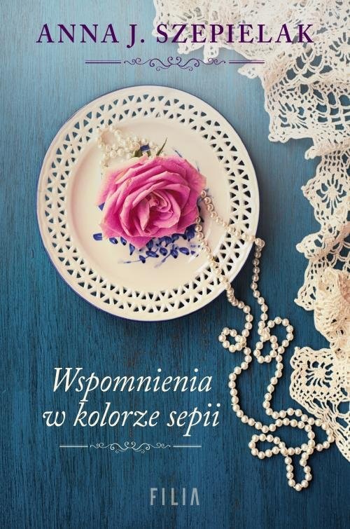 okładka Wspomnienia w kolorze sepii książka | Anna J. Szepielak