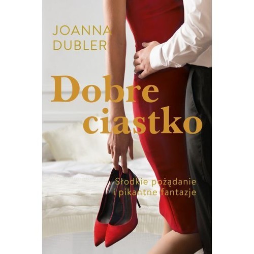 okładka Dobre ciastko książka | Joanna Dubler