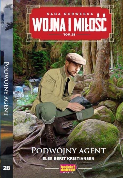 okładka Wojna i Miłość Tom 28 Podwójny agent książka | Else Berit Kristiansen