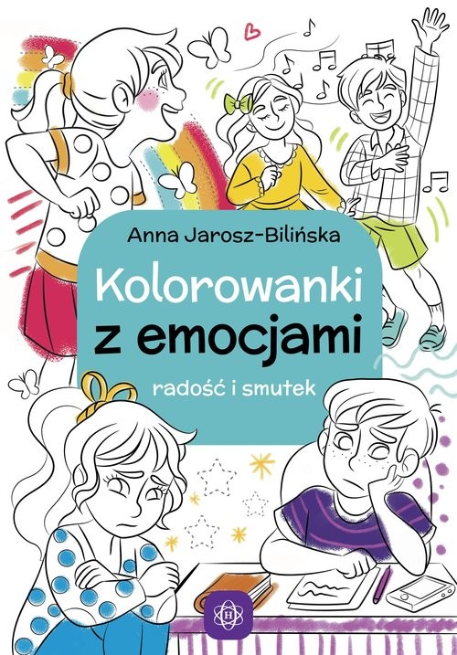 okładka Kolorowanki z emocjami Radość i smutek książka | Anna Jarosz-Bilińska