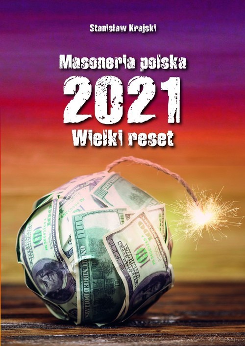 okładka Masoneria polska 2021 Wielki Reset książka | Stanisław Krajski