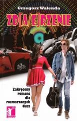 okładka Zd[a/e]rzenie książka | Walenda Grzegorz