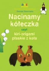 okładka Nacinamy kółeczka czyli kiri-origami płaskie... książka