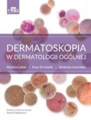 okładka Dermatoskopia w dermatologii ogólnej książka | Errichetti E., Ioannides D., Lallas A.