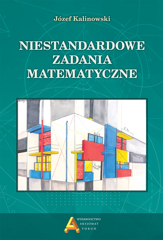 okładka Niestandardowe zadania matematyczne książka | Józef Kalinowski