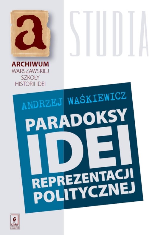 okładka Paradoksy idei reprezentacji politycznej ebook | pdf | Andrzej Waśkiewicz