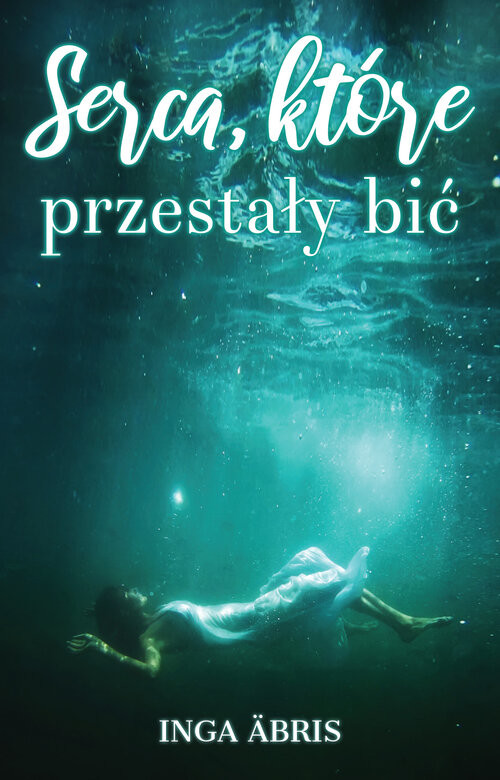 okładka Serca, które przestały bić książka | Äbris Inga