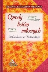 okładka Ogrody listów miłosnych. Od Owidiusza do... książka | Krzyżostaniak Marlena
