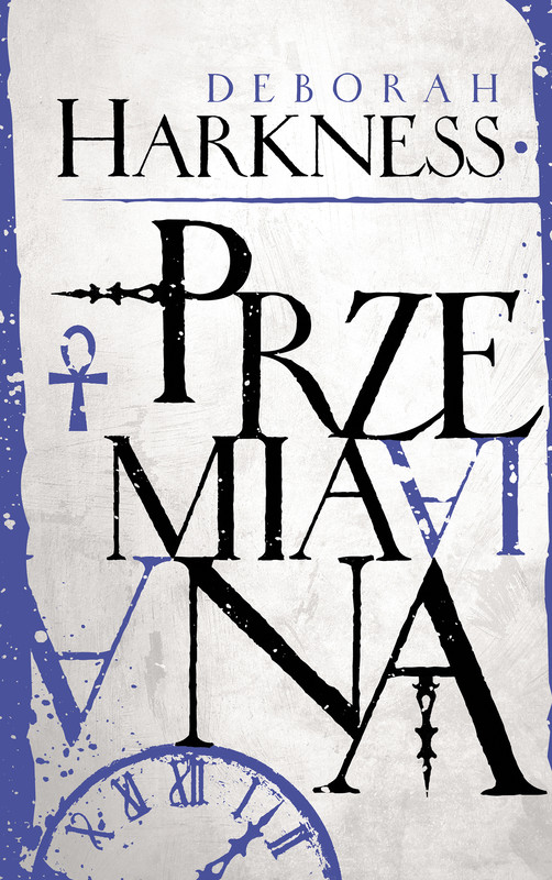 okładka Przemiana. Księga Wszystkich Dusz. Tom 4 ebook | epub, mobi | Harkness Deborah