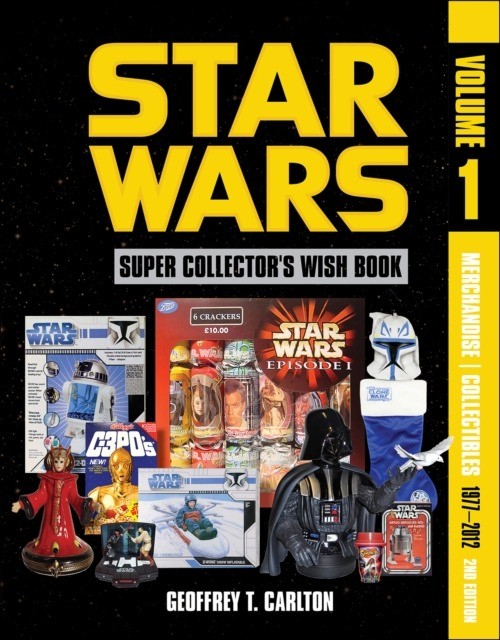 okładka Star Wars Super Collector's Wish Book, Vol. 1 książka | Geoffrey T.Carlton