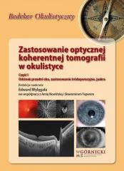 okładka Zastosowanie optycznej koherentnej tomografii cz.1 książka | red. EdwardWylęgała