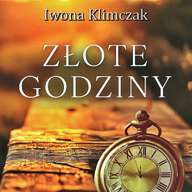 okładka Złote godziny audiobook | MP3 | Klimczak Iwona