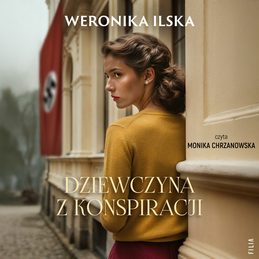 okładka Dziewczyna z konspiracji audiobook | MP3 | Weronika Ilska