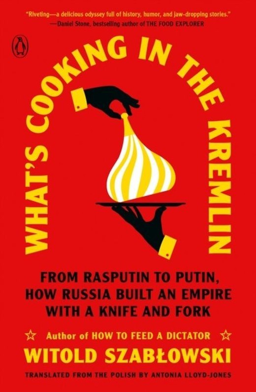 okładka What's Cooking in the Kremlin książka | Witold Szabłowski