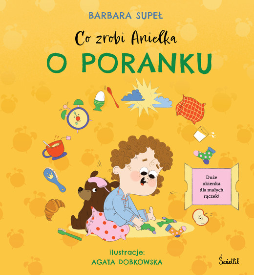 okładka Co zrobi Anielka o poranku książka | Barbara Supeł