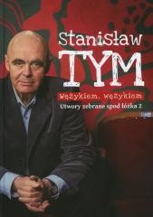 okładka Wężykiem, wężykiem. Utwory zebrane spod łóżka 2 książka | Stanisław Tym