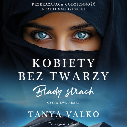 okładka Kobiety bez twarzy. Blady strach audiobook | MP3 | Tanya Valko