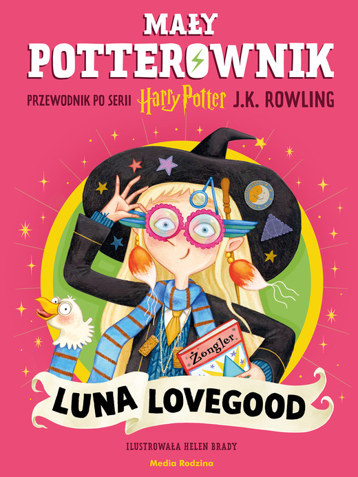 okładka Luna Lovegood. Przewodnik po serii Harry Potter. Mały potterownik książka | J.K. Rowling